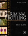 Criminal profiling an introduction to behavioral evidence analysis