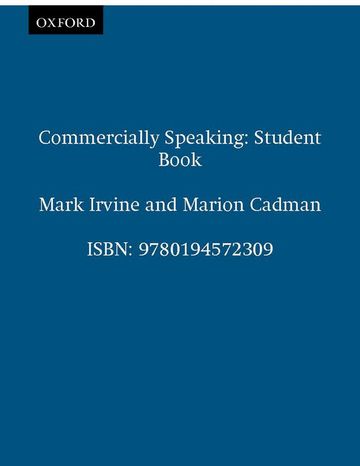 Oxford English for Careers. Commercially Speaking. Student's Book