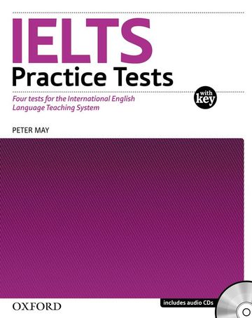 International English Language Testing System (IELTS) Practice Tests with explanatory key and Audio CDs (2) Pack