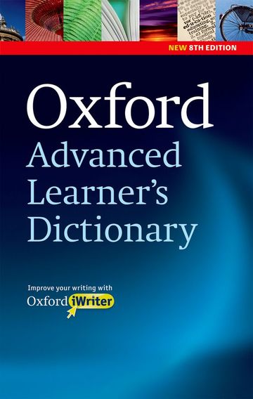 Oxford Advanced Learner's Dictionary: Paperback with CD-ROM (includes Oxford iWriter) 8th Edition