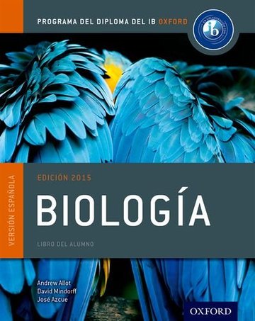 Ib biology course book: oxford ib diploma programme