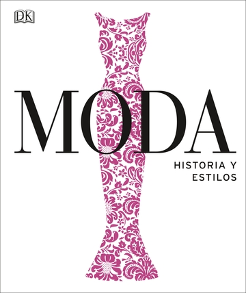 Moda. historia y estilos