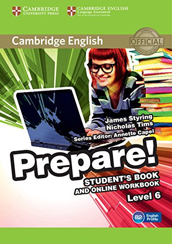 Cambridge english prepare! level 6 student''s book and online workbook 