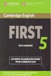 Cambridge english first 5 student''s book with answers 