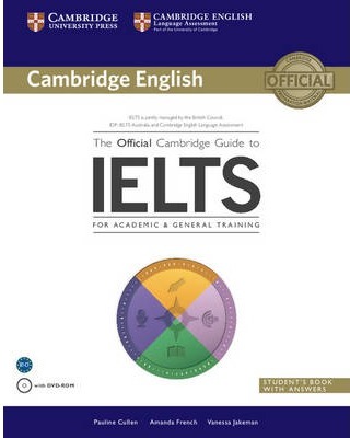 The official cambridge guide to ielts student''s book with answers with dvd-rom 