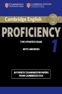 Cambridge english proficiency 1 for updated exam student''s book with answers 