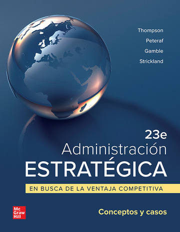Administracin estratgica, 23. edicin En busca de la ventaja competitiva: conceptos y casos
