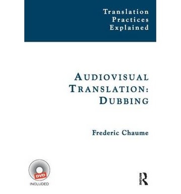 Audiovisual translation: dubbing