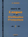 Cours de langue et de civilisation franaises - Niveau 1 - Livre de llve