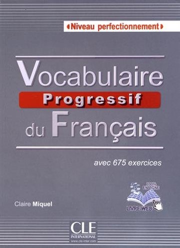 Vocabulaire progressif du franais - livre cd audio - niveau perfectionnement (fre)
