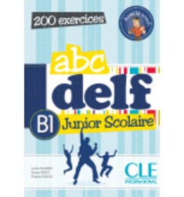Abc delf junior scolaire - livre + cdrom niveau b1 
