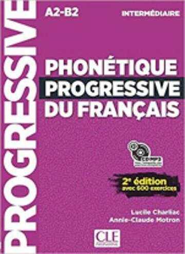Phontique progressive du franais intermdiaire a2-b2