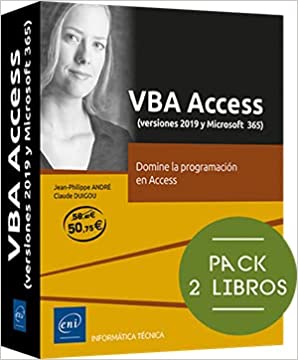 VBA Acces (versiones 2019 y Microsoft 365) Domine la programacin en Access