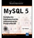 MySQL 5 - Instalacin , implementacin , administracin y programacin