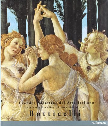 Botticelli (grandes Maestros Del Arte Italiano)