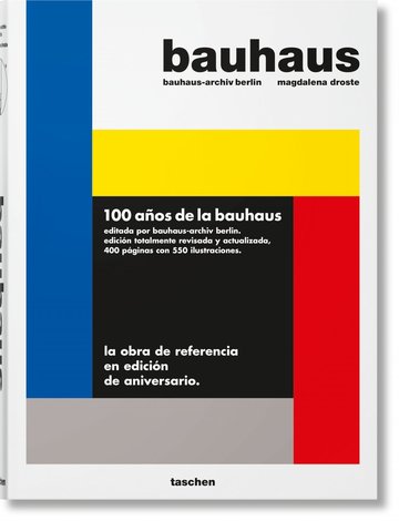 Bauhaus. 100 aos de la Bauhaus