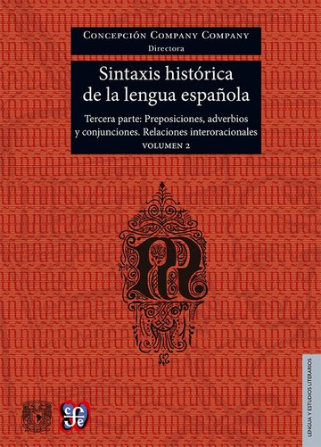 Sintaxis histrica de la lengua espaola. volumen 2 