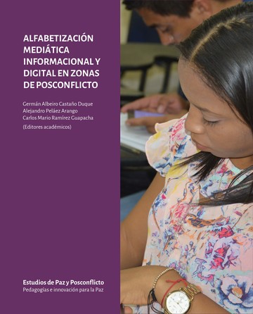 Alfabetizacin meditica informacional y digital en zonas de posconflicto