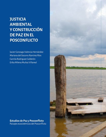 Justicia ambiental y construccin de paz en el posconflicto
