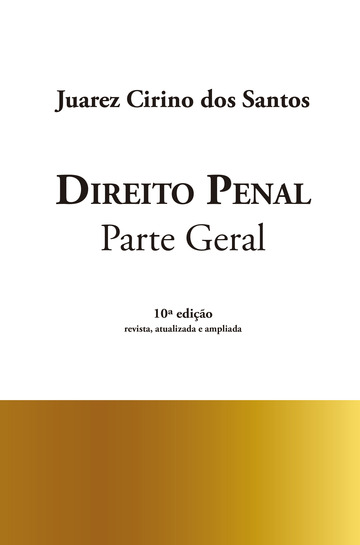 Direito Penal - Parte Geral, 10ª edição (Capa Dura)