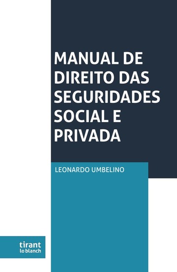 Manual de Direito das Seguridades Social e Privada