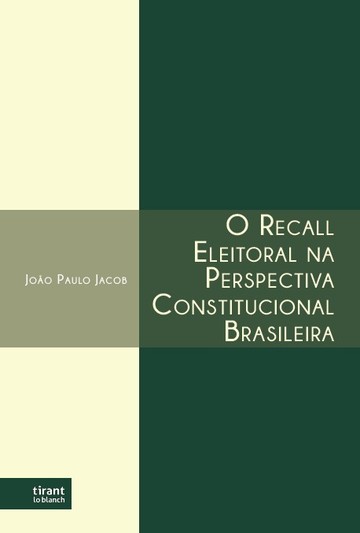 O Recall Eleitoral Na Perspectiva Constitucional Brasileira