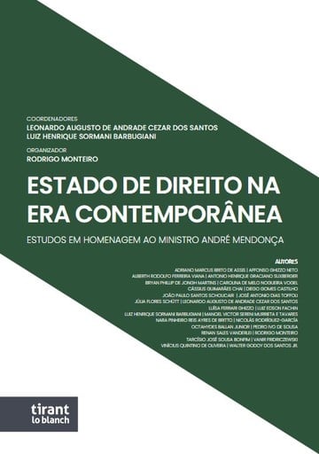 Estado de Direito na era Contempornea: estudos em homenagem ao Ministro Andr Mendona