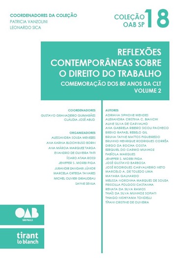 Reflexes Contemporneas Sobre o Direito do Trabalho: Comemorao dos 80 anos da CLT Volume 2 - Coleo OAB SP 18