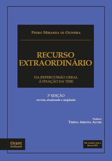 Recurso Extraordinrio: Da Repercusso Geral  Fixao da Tese - 2 edio