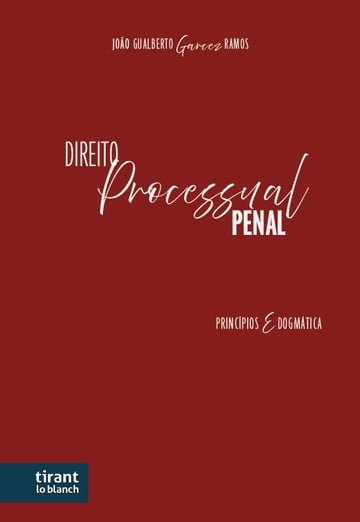 Direito Processual Penal: princpios e dogmtica