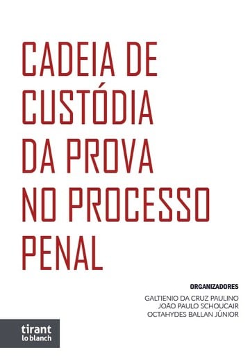 Cadeia de Custdia da Prova no Processo Penal