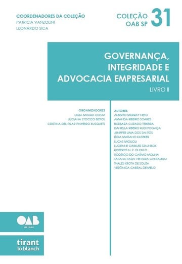 Governana, Integridade e Advocacia Empresarial: Livro II - Coleo OAB SP Volume