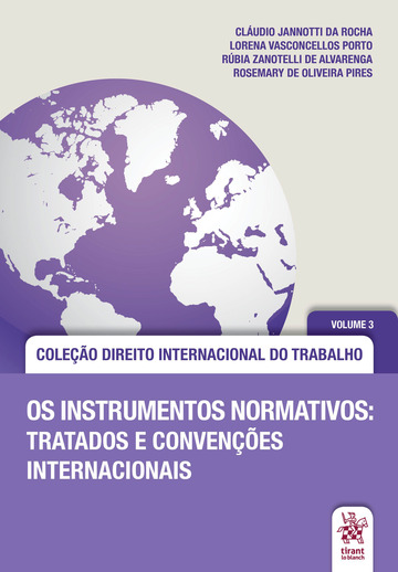 Os Instrumentos Normativos: Tratados e Convenes Internacionais