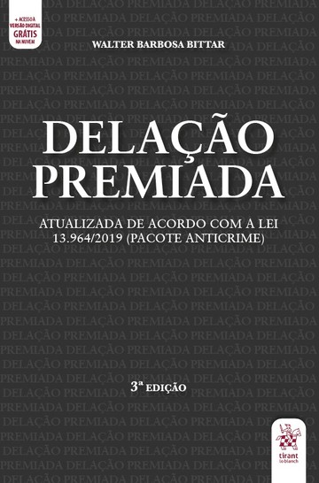 Delao Premiada: Atualizada de Acordo com a Lei 13.964/2019, 3 edio