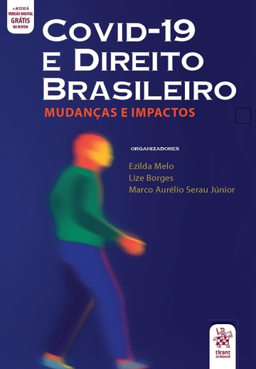 Covid-19 e o Direito Brasileiro: Mudanas e Impactos