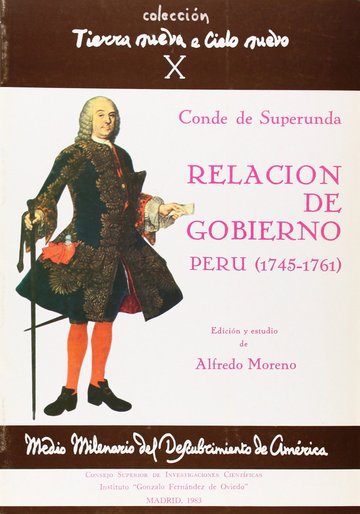 Relacin y documentos de gobierno del Virrey del Per, Jos A. Manso de Velasco, Conde de Superunda (1745-1761)