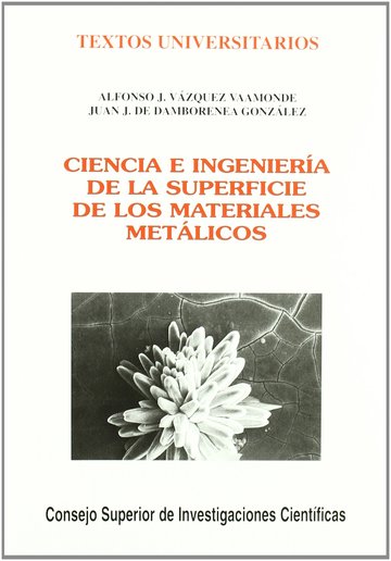 Ciencia e ingeniera de la superficie de los materiales metlicos