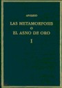 Las Metamorfosis o el Asno de oro (volumen I)