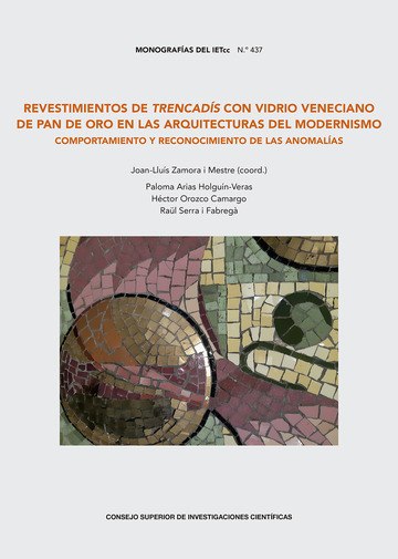 Revestimientos de trencads con vidrio veneciano de pan de oro en las arquitecturas del Modernismo : comportamiento y reconocimiento de las anomalas