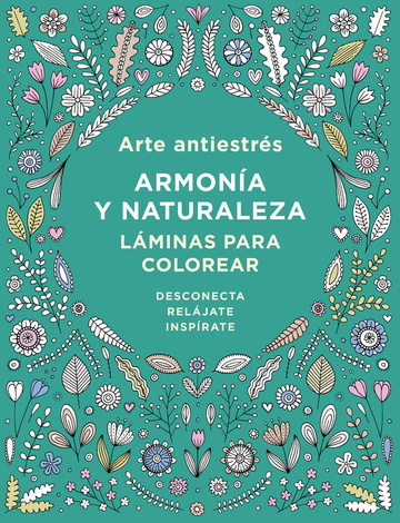 Arte antiestrs: armona y naturaleza. Lminas para colorear