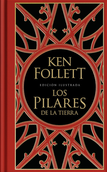 Los pilares de la Tierra (edicin ilustrada) (Saga Los pilares de la Tierra 1)