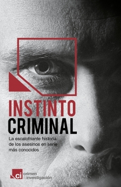 La escalofriante historia de los asesinos en serie ms conocidos