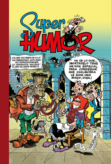 Volvieron de all | Las embajadas chifladas | Los espantajomanes | La cochinadita nuclear | El caso del seor probeta (Sper Humor Mortadelo 8)