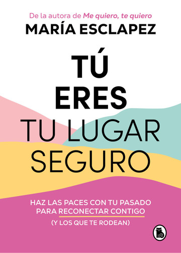 T eres tu lugar seguro