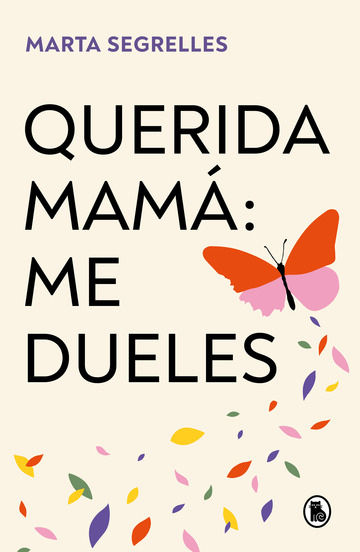 Querida mam: me dueles