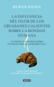 La influencia del olor de los cruasanes calientes sobre la bondad humana