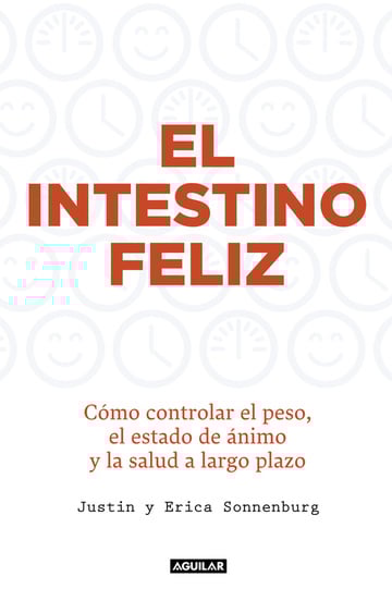 El intestino feliz 