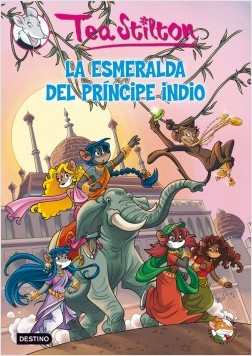 La esmeralda del prncipe indio (Tea Stilton 12)