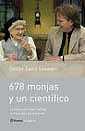 678 Monjas y un cientifico