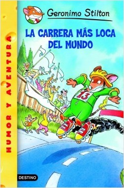 La carrera ms loca del mundo (Geronimo Stilton 6)